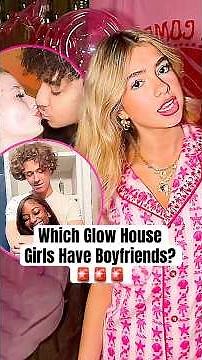 Which Glow House Girls Have Boyfriends? #shorts #glowhouse #emberleighcourtlyn