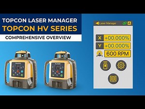 Topcon Laser Manager App - Complete Guide To The HV Grade Laser Series