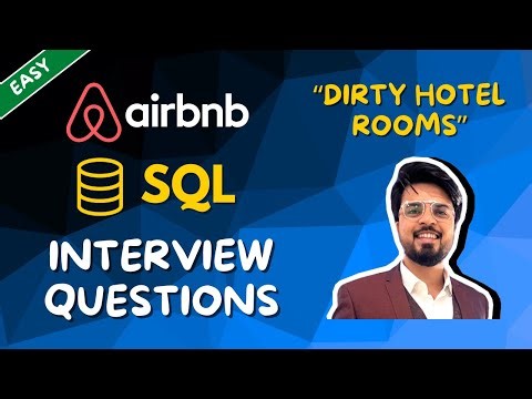 23. Dirty Hotel Rooms | Airbnb SQL Interview Questions Explained | Crack Product Companies | Easy