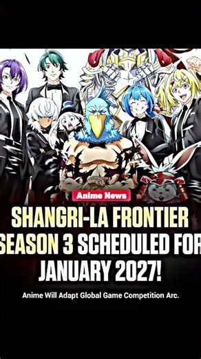 Global Game Competition Arc ANIMATED! Shangri-La Frontier S3 Release Date 💥