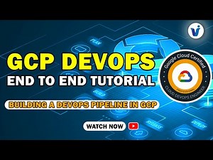 GCP DevOps End to End Tutorial || Building a DevOps Pipeline in GCP || Visualpath