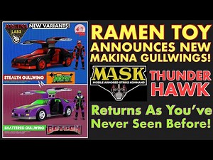 RAMEN TOY ANNOUNCES NEW MAKINA GULLWINGS……The MASK Thunderhawk As You’ve NEVER Seen It Before!