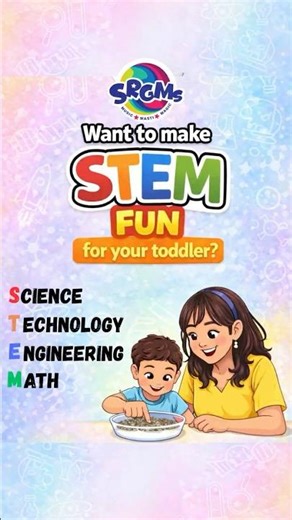 How to Make STEM Fun for Your Toddler