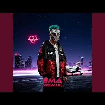 Ema (Remix)
