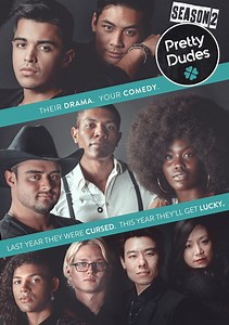 Pretty Dudes Season 1 (2016), Watch Full Episodes Online on TVOnic