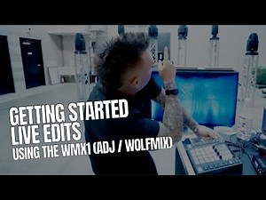 GETTING STARTED: PROGRAMMING LIVE SETS ON THE WMX1