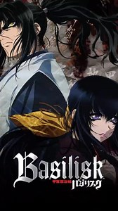 Basilisk: حرب لا ترحم بين العشائر!عشيرتان نينجا… حبّان محرّمان… ومصير كُتب بالدم!حين يُبعث صراعٌ قديم بين عشيرتي “إيغا” و”كوغا”، يتحول الحب بين “أوبورو” و”جينوسكي” إلى مأساة تمزق القلوب… ويمزق معها كل من يقف في الطريق‎#أنمي #انمي_اوتاكو #اكسبلور #مانجا #اوتاكو #انمياتي | Reed Anime