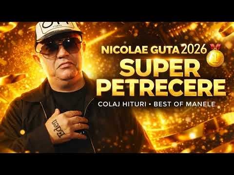 Colaj manele de dragoste 2026 • Dedicații romantice și piese de suflet Nicolae Guta