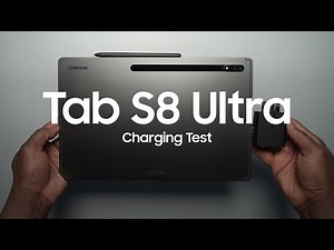 Samsung Galaxy Tab S8 Ultra | Charging Test