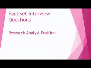 Factset Research Analyst Interview Questions | Factset Interview Questions | Interview