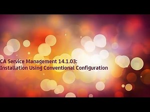 CA Service Management 14.1.03: Installation Using Conventional Configuration