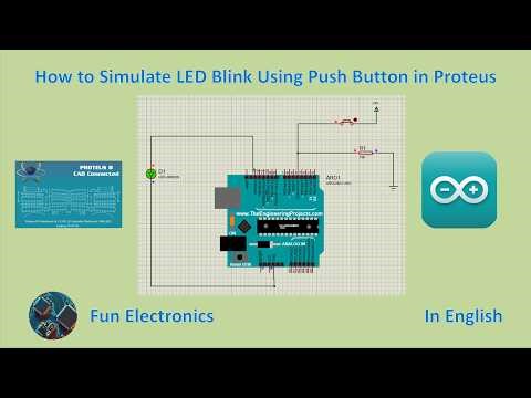 How to Run Arduino in Proteus | LED Blink Using Push Button for Beginners (2026) #proteus #arduino