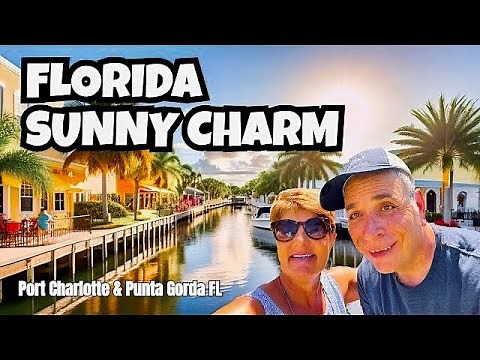Discover Port Charlotte & Punta Gorda Charm