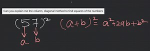 Can you explain me the column, diagonal method to find squares ... | Filo