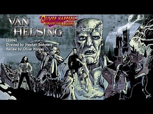 Van Helsing (2004) Retrospective / Review