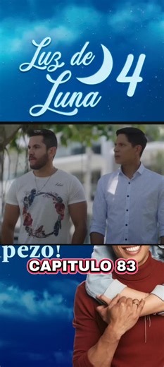 Luz de Luna: Resumen del Capítulo 83