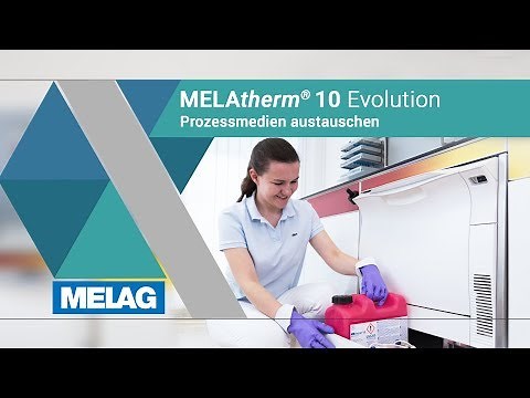 MEtherm: Austausch der Prozessmedien im Thermodesinfektor | MELAtherm 10 Evolution Tutorial