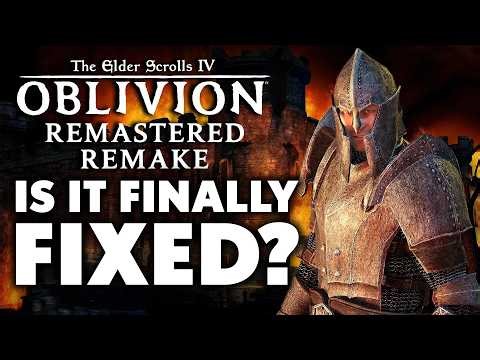 Oblivion Remastered One Year Later - Is It FINALLY Fixed?