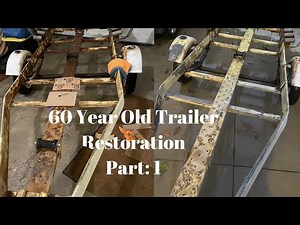 Refurbishing rusty 60 year old boat trailer part: 1