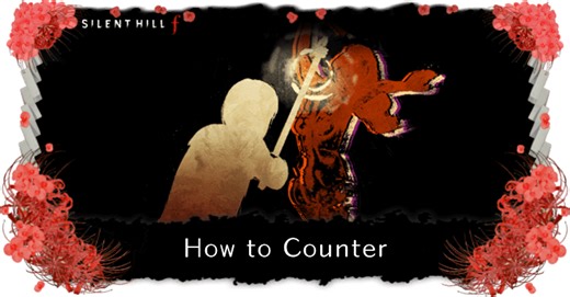 How to Counter | Silent Hill f｜Game8