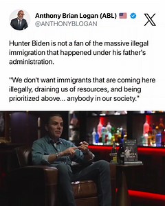 Hunter Biden is not a fan of the massive illegal immigration that happened under his father's administration. "We don't want immigrants that are coming here illegally, draining us of resources, and being prioritized above... anybody in our society." . . . #HunterBiden #laptop #podcast #Illegalimmigration #JoeBiden | Anthony Brian Logan - ABL