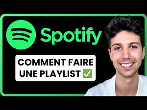 Comment faire une playlist Spotify - Tutoriel Débutant