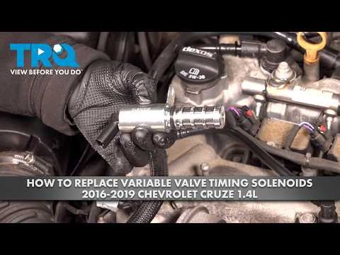 How to Replace Variable Valve Timing Solenoids 2016-2019 Chevrolet Cruze 1.4L