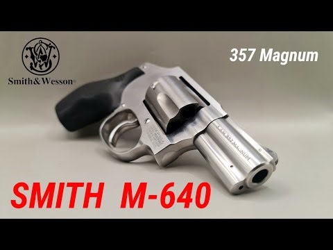 SMITH M-640 ตัวเล็กแต่หมัดหนัก