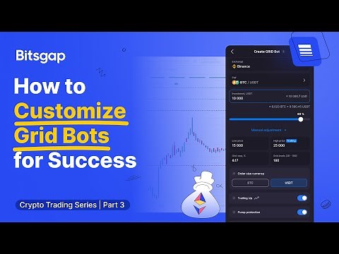 Optimizing Your GRID Bot on Bitsgap: Setup Guide | Crypto Trading Series [Part 3]