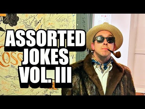 Assorted Jokes, Volume Three