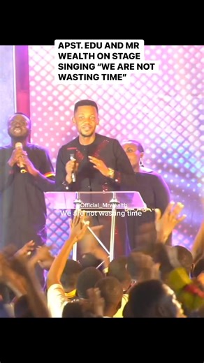 Apostle Edu and Mr wealth worshipping with the song WE ARE NOT WASTING TIME. Full video on YouTube | MrWealth Priceless Freedom