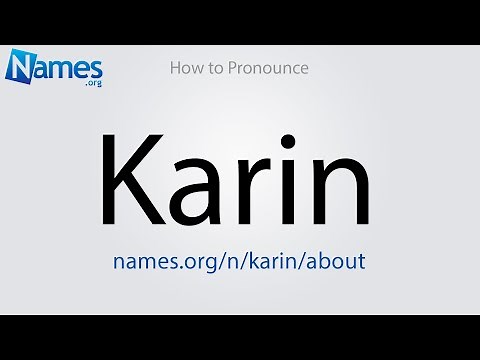 How to Pronounce Karin