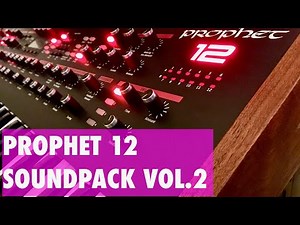 DSI PROPHET 12 | SOUNDPACK VOL.2 | 50 new patches | Demo by Arthur Fussy