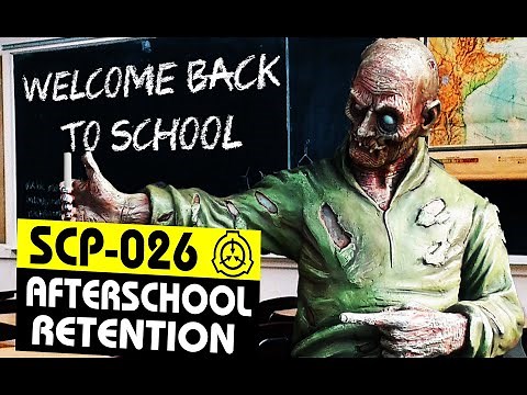 SCP-026 | Afterschool Retention (SCP Orientation)
