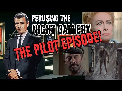 PERUSING THE NIGHT GALLERY: Visiting The Pilot Episode (1969)