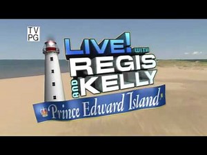 Live With Regis And Kelly Prince Edward Island Opening