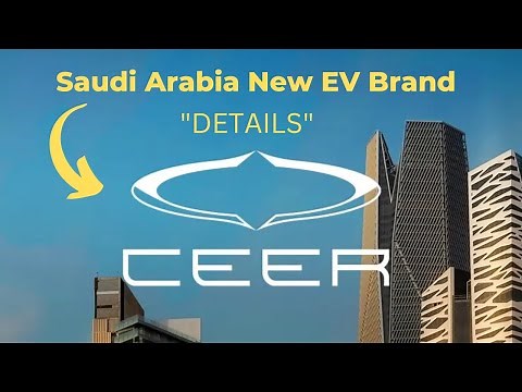 EV Cars Make History: Saudi Arabia Launches Its First Car Brand