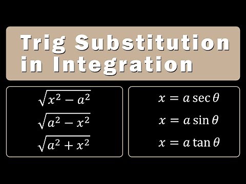 Trigonometric Substitution in Integration: Techniques and Examples