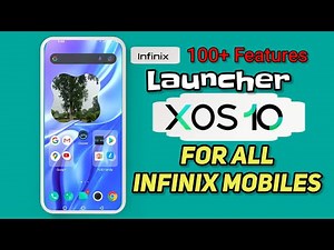 Infinix XOS 10 Launcher For All Infinix Mobiles | Like Infinix Note 11 | 100+ Features