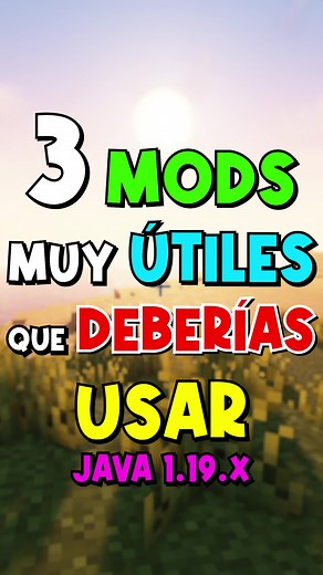 3 Mods Útiles para Mejorar tu Experiencia en Minecraft