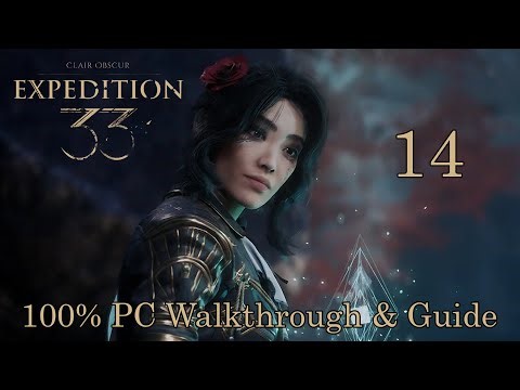 Part 14: Stone Wave Cliffs 🎵 Clair Obscur Expedition 33 🎵 100% Walkthrough & Collectibles Guide