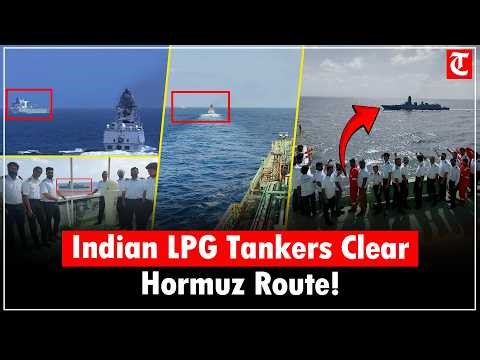 2 more Indian LPG tankers carrying day's cooking gas cross Strait of Hormuz