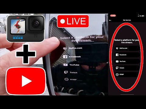 How To Go LIVE On YouTube And Twitch With GoPro Hero 10