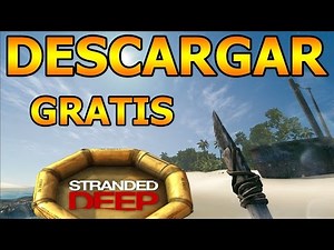 Cómo Descargar E Instalar Stranded Deep PARA 32[BITS] [MEGA] HD 2015