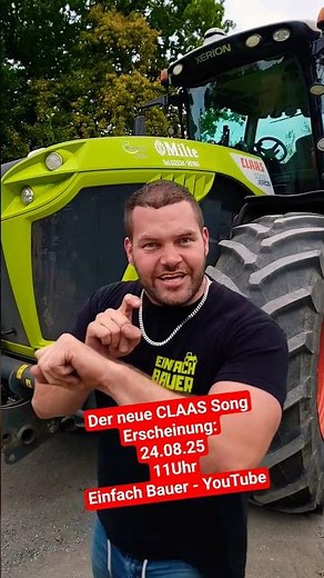 CLAAS Song - Unser neuer Song🚜😍Erscheinung: 24.08.25, 11Uhr, Einfach Bauer - bei uns auf YouTube😉