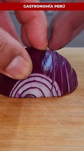 Hoy te enseñamos algunas técnicas para picar cebolla que todo amante de la cocina debe saber 💪 | Gastronomía - Perú