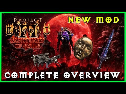 Project Diablo 2: Sanctuary of Exile | Complete Mod Overview