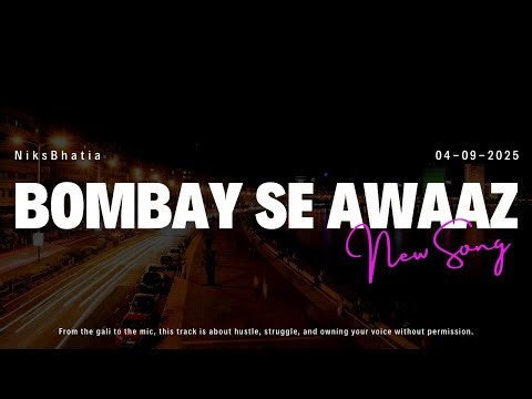 Bombay Se Awaaz | Desi Hip Hop Rap Song 2025 | Street Rap