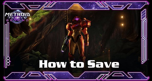 How to Save Your Game | Metroid Prime 4: Beyond｜Game8