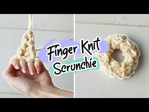 How to Finger Knit a Scrunchie - DIY Velvet Scrunchie